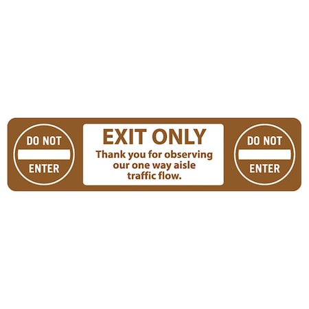 One Way EXIT Only, Brown, 15, 8631XBR